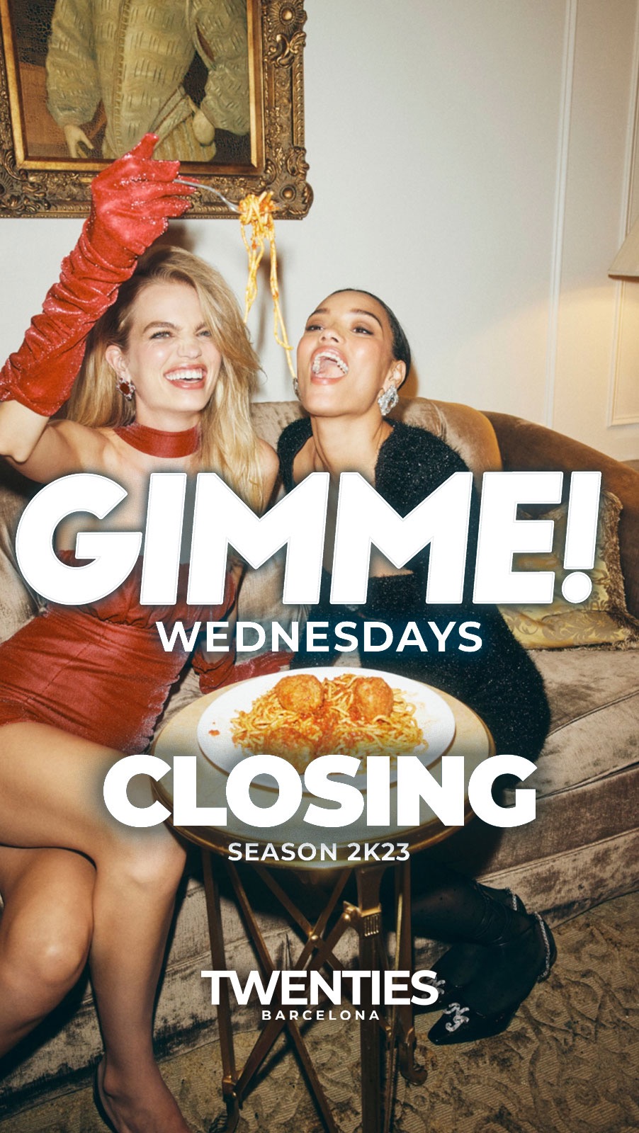 GIMME! WEDNESDAY | CLOSING TWENTIES BARCELONA