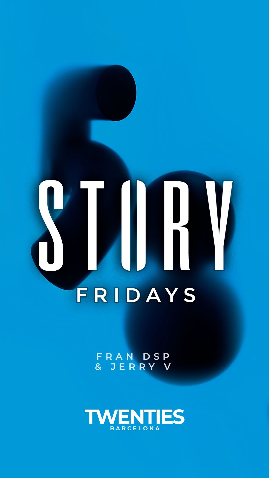 STORY FRIDAY  | 30TH JUNE TWENTIES BARCELONA