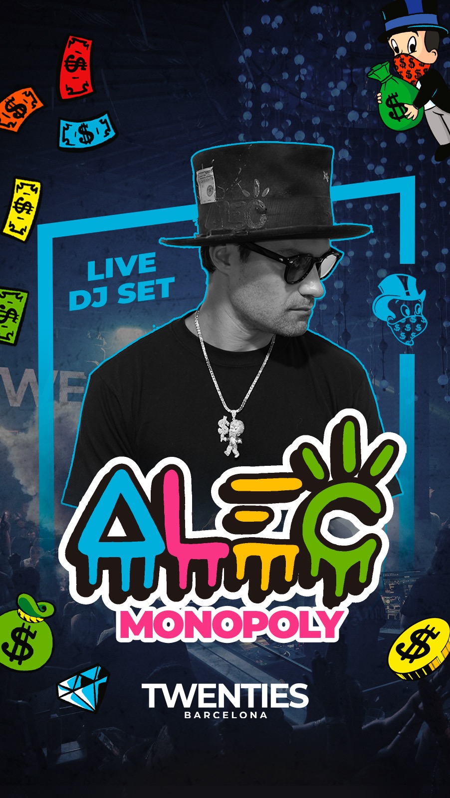 ALEC MONOPOLY AT TWENTIES | FRIDAY 13TH OCT TWENTIES BARCELONA
