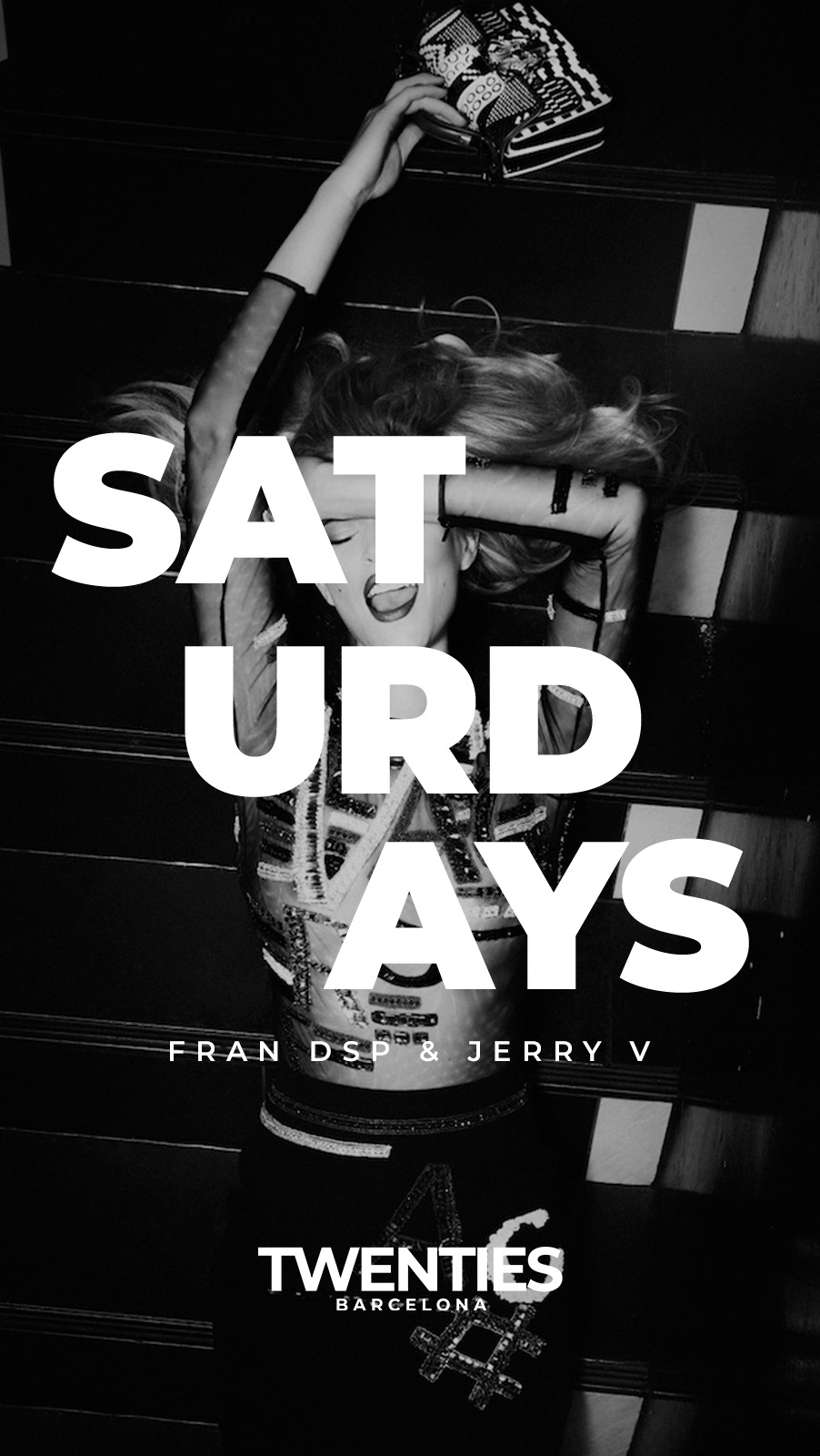 SATURDAYS  | 7TH OCT TWENTIES BARCELONA