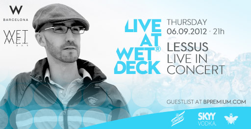 LIVE AT WET® DECK W BARCELONA
