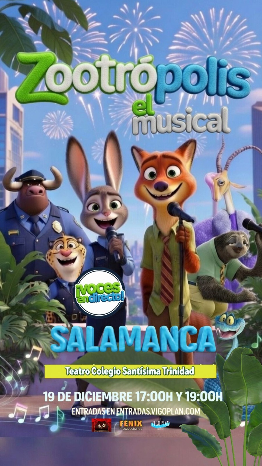ZOOTRÓPOLIS EL MUSICAL - 17HS