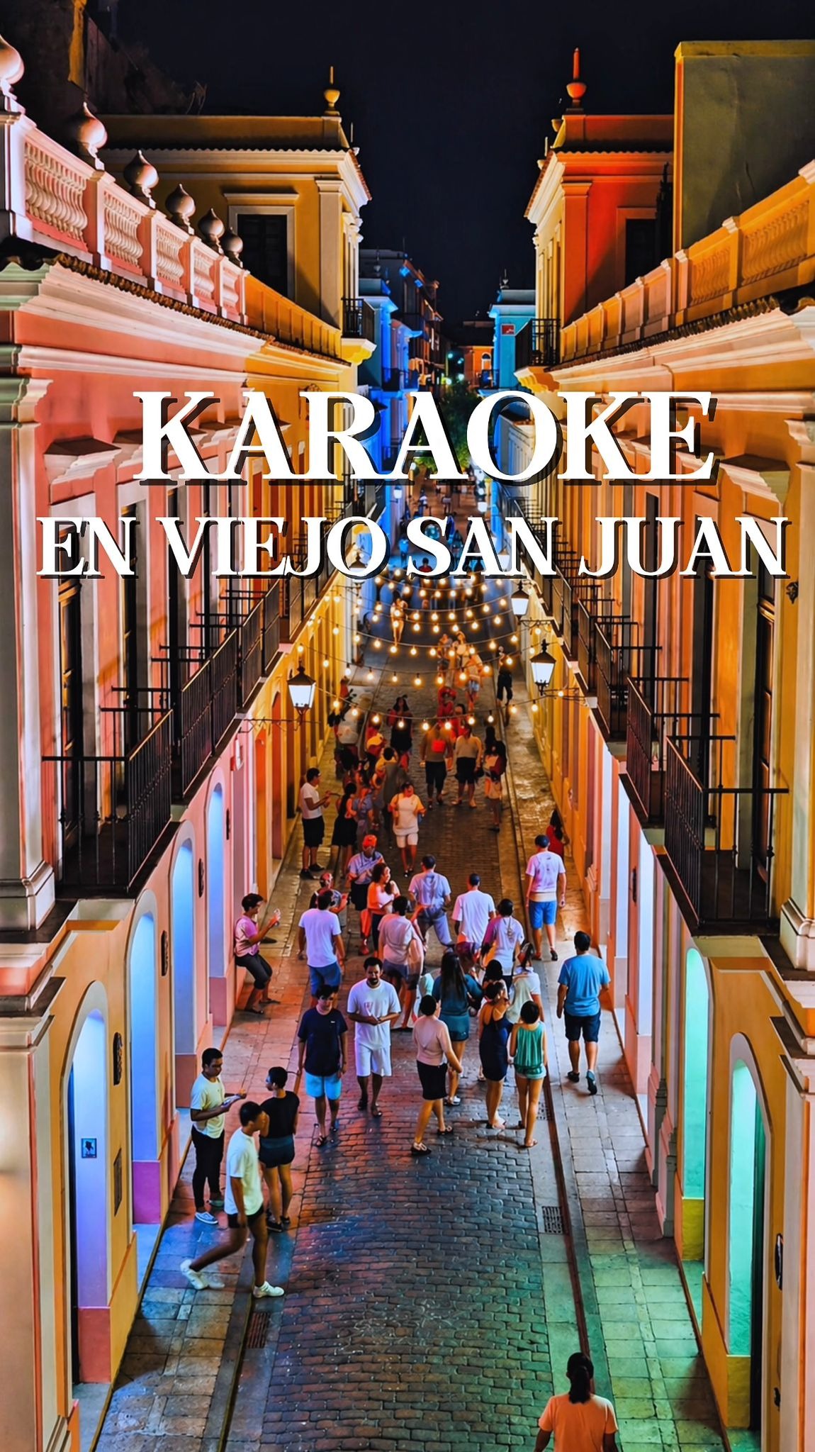  Karaoke en el viejo San Juan