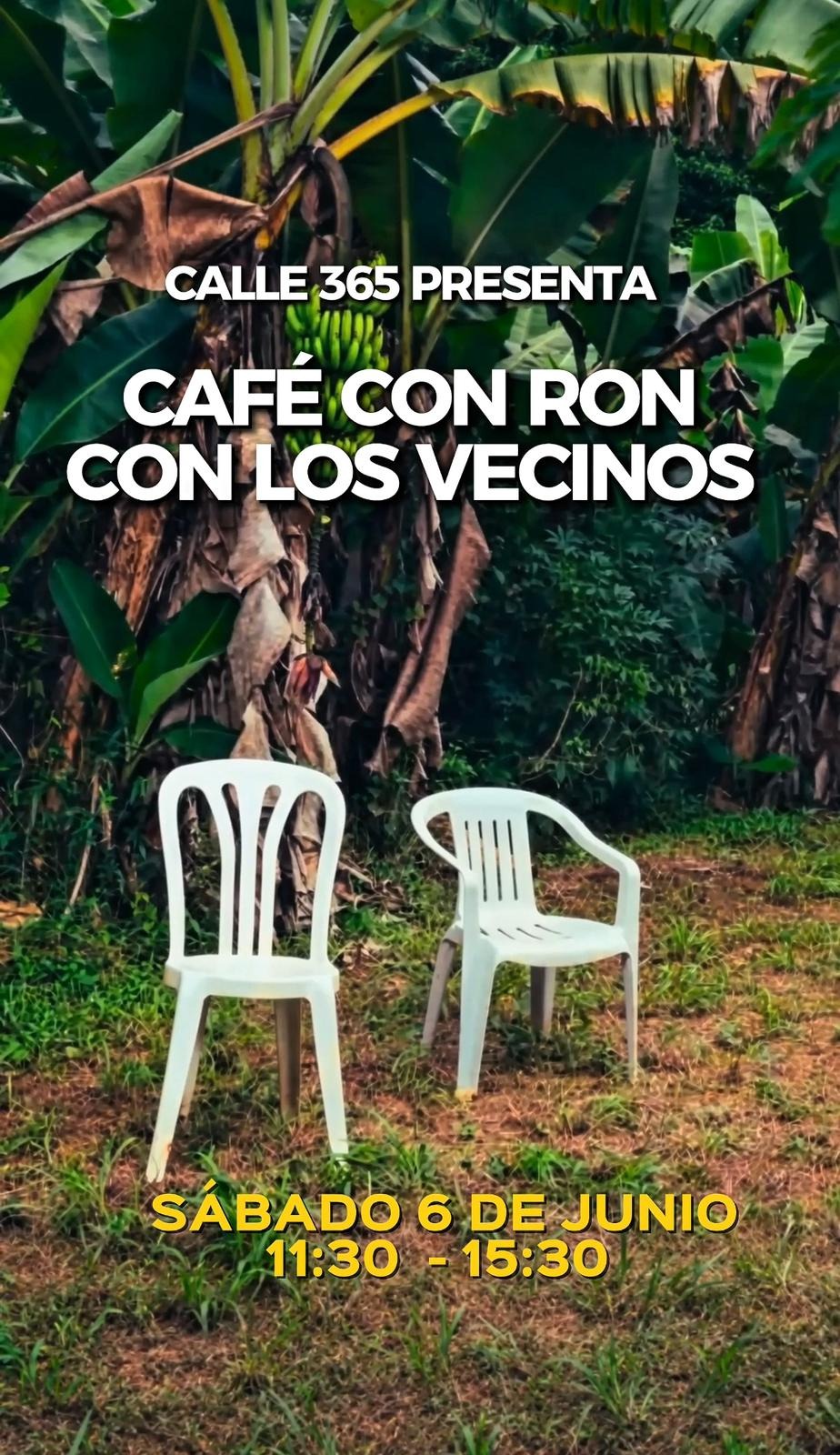 CAFÉ CON RON CON LOS VECINOS 