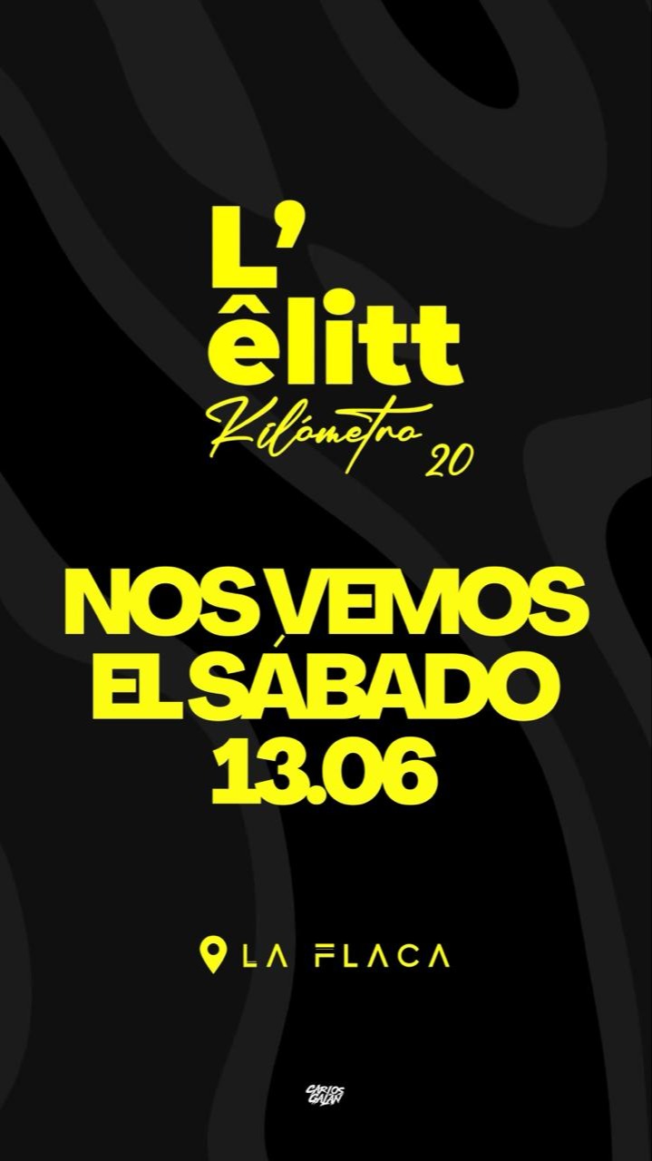 VUELVE LÊLITT x KILÓMETRO 20