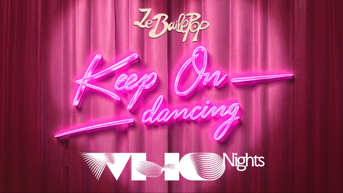 OPENING · LE BAILE POP by Keep on Dancing
