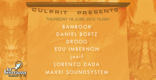 CULPRIT SESSIONS EN LA TERRRAZZA LA TERRRAZZA - HAPPY TECHNO